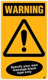 Warning - Specify Own Message